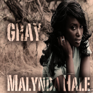 ดาวน์โหลดและฟังเพลง Gray พร้อมเนื้อเพลงจาก Malynda Hale