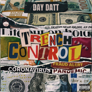 收听DAY DATT的Bandemic (Explicit)歌词歌曲