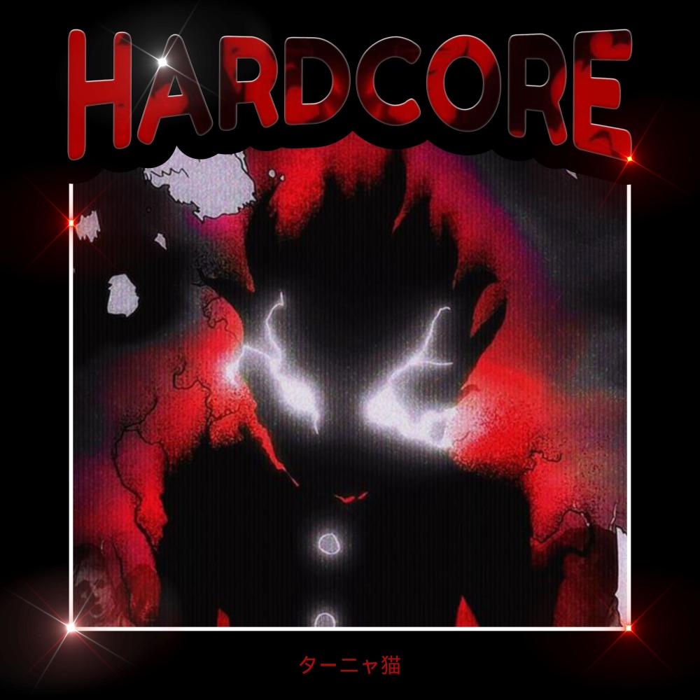 HARDCORE