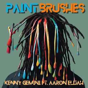收聽Kenny Gemini的Paint Brushes (feat. Aaron Elijah)歌詞歌曲