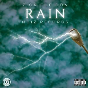 ดาวน์โหลดและฟังเพลง Rain พร้อมเนื้อเพลงจาก Zion The Don