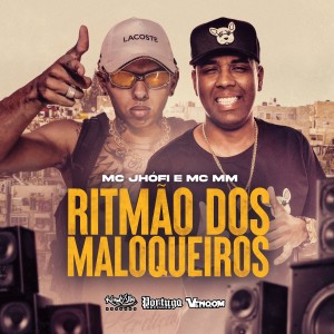收聽MC Jhófi的Ritmão Dos Maloqueiros (Explicit)歌詞歌曲