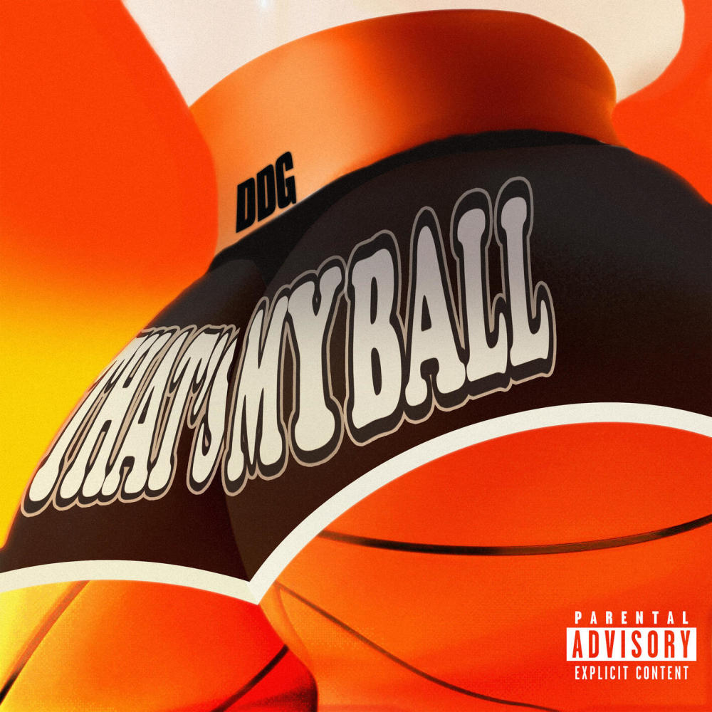 That's My Ball (Explicit)