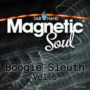 Magnetic Soul的專輯Boogie Sleuth, Vol. 6