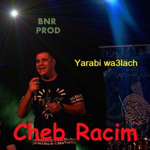 ดาวน์โหลดและฟังเพลง Wach men fayda พร้อมเนื้อเพลงจาก Cheb Racim