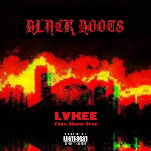 ดาวน์โหลดและฟังเพลง Black Boots (Explicit) พร้อมเนื้อเพลงจาก lvkee