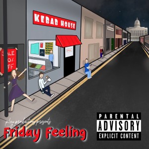 ดาวน์โหลดและฟังเพลง Friday Feeling (Explicit) พร้อมเนื้อเพลงจาก Play Productions