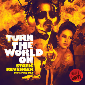 Static Revenger的專輯Turn the World On