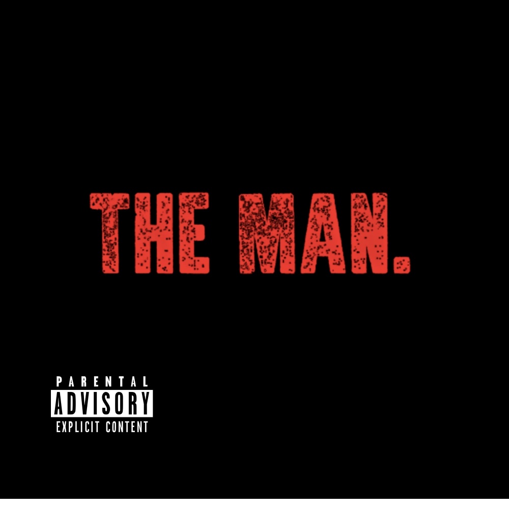 The Man (Explicit)