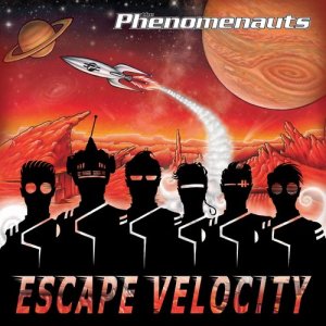 The Phenomenauts的專輯Escape Velocity