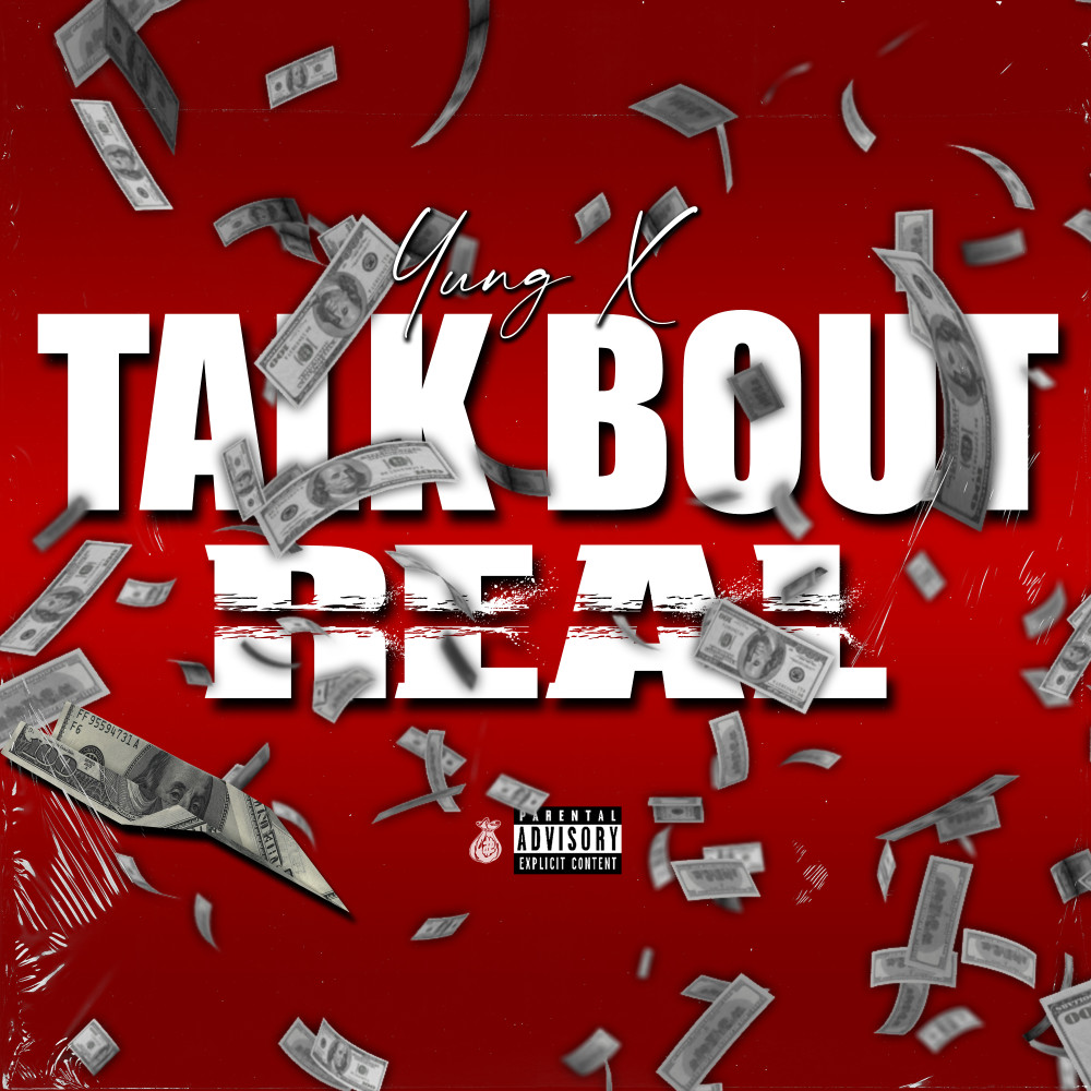 Talk Bout Real (Explicit)