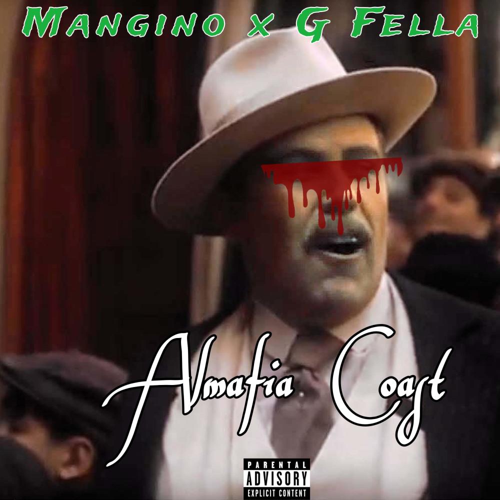Almafia Coast (feat. G Fella) (Explicit)