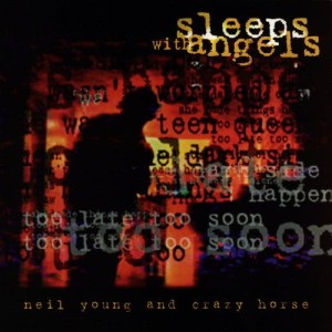 收聽Neil Young的Sleeps With Angels (LP版)歌詞歌曲