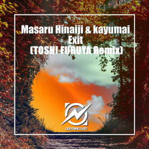 收聽Masaru的Exit (TOSHI FURUYA Remix)歌詞歌曲