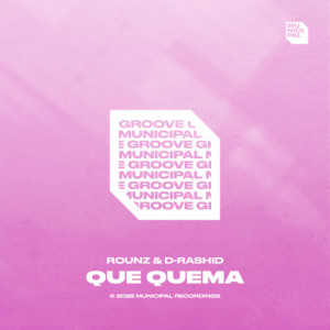 ดาวน์โหลดและฟังเพลง Que Quema พร้อมเนื้อเพลงจาก Rounz