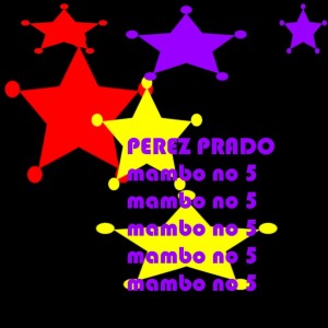 ดาวน์โหลดและฟังเพลง Mambo No 5 พร้อมเนื้อเพลงจาก Perez Prado
