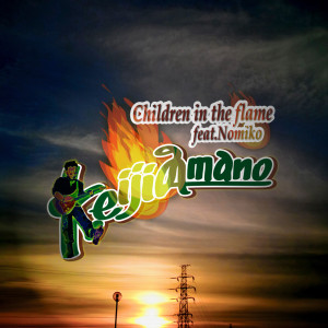 Album Children in the flame (feat. Nomiko) from Keiji Amano