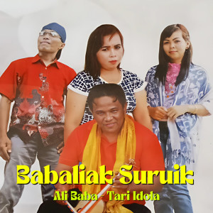 收聽Ali Baba的Babaliak Suruik歌詞歌曲