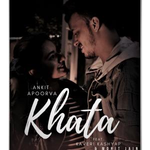 Listen to Khata (feat. Mohit Jain) song with lyrics from Ankit Apoorva