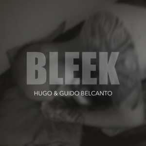 Dengarkan Bleek (Explicit) lagu dari Hugo dengan lirik