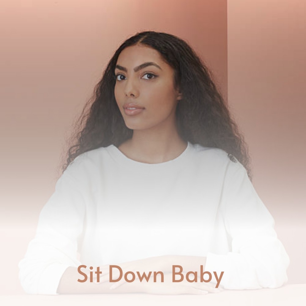 Sit Down Baby