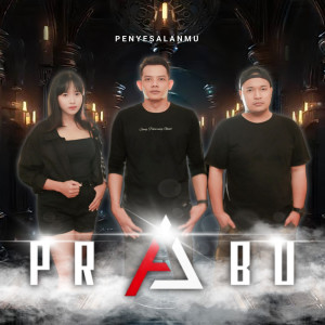 收聽Prabu的Penyesalanmu歌詞歌曲