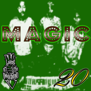 收聽Lords of the Underground的Magic歌詞歌曲