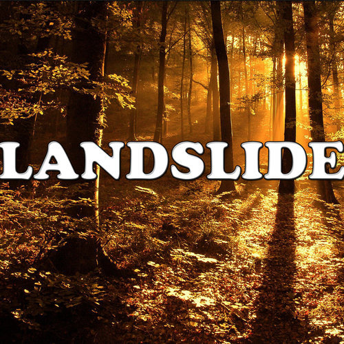 Landslide