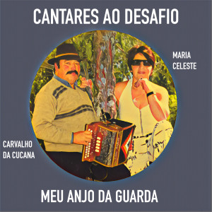 Album Meu Anjo da Guarda (Cantares Ao Desafio) oleh Tradicional