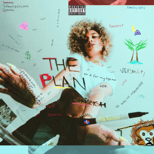 收聽DaniLeigh的The Plan (Explicit)歌詞歌曲