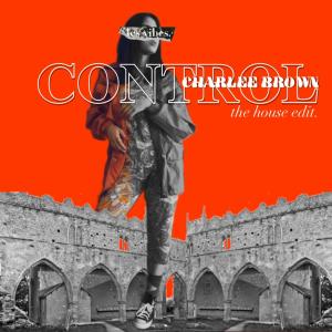 อัลบัม Control (feat. Netta & Brandon Vayne) ศิลปิน Chuck Lee