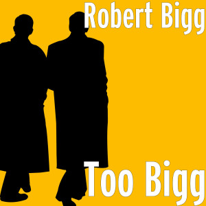Album Too Bigg (Explicit) from 