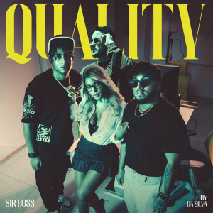 ดาวน์โหลดและฟังเพลง Quality (Explicit) พร้อมเนื้อเพลงจาก Sir Boss