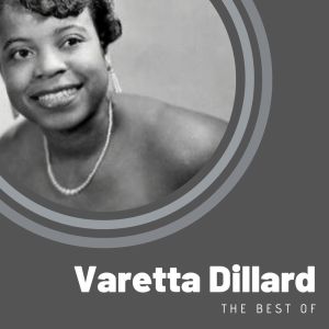 Varetta Dillard的專輯The Best of Varetta Dillard