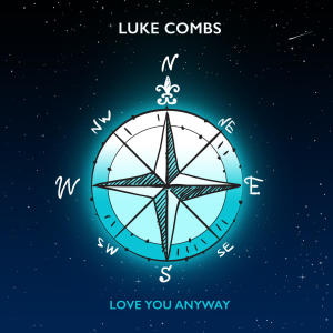 Luke Combs的專輯Love You Anyway