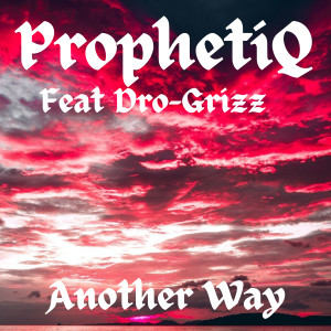ProphetiQ的专辑Another Way
