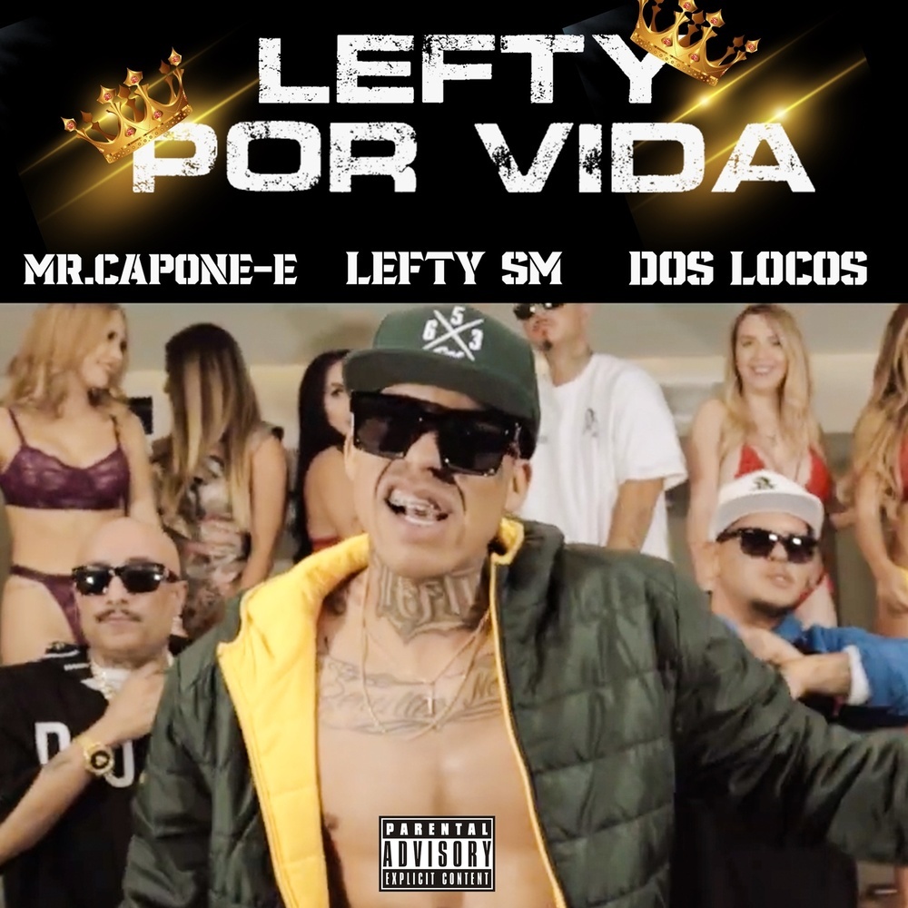 Lefty Por Vida (Explicit)