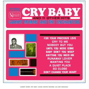 收聽Garnet Mimms & The Enchanters的Anytime You Want Me歌詞歌曲