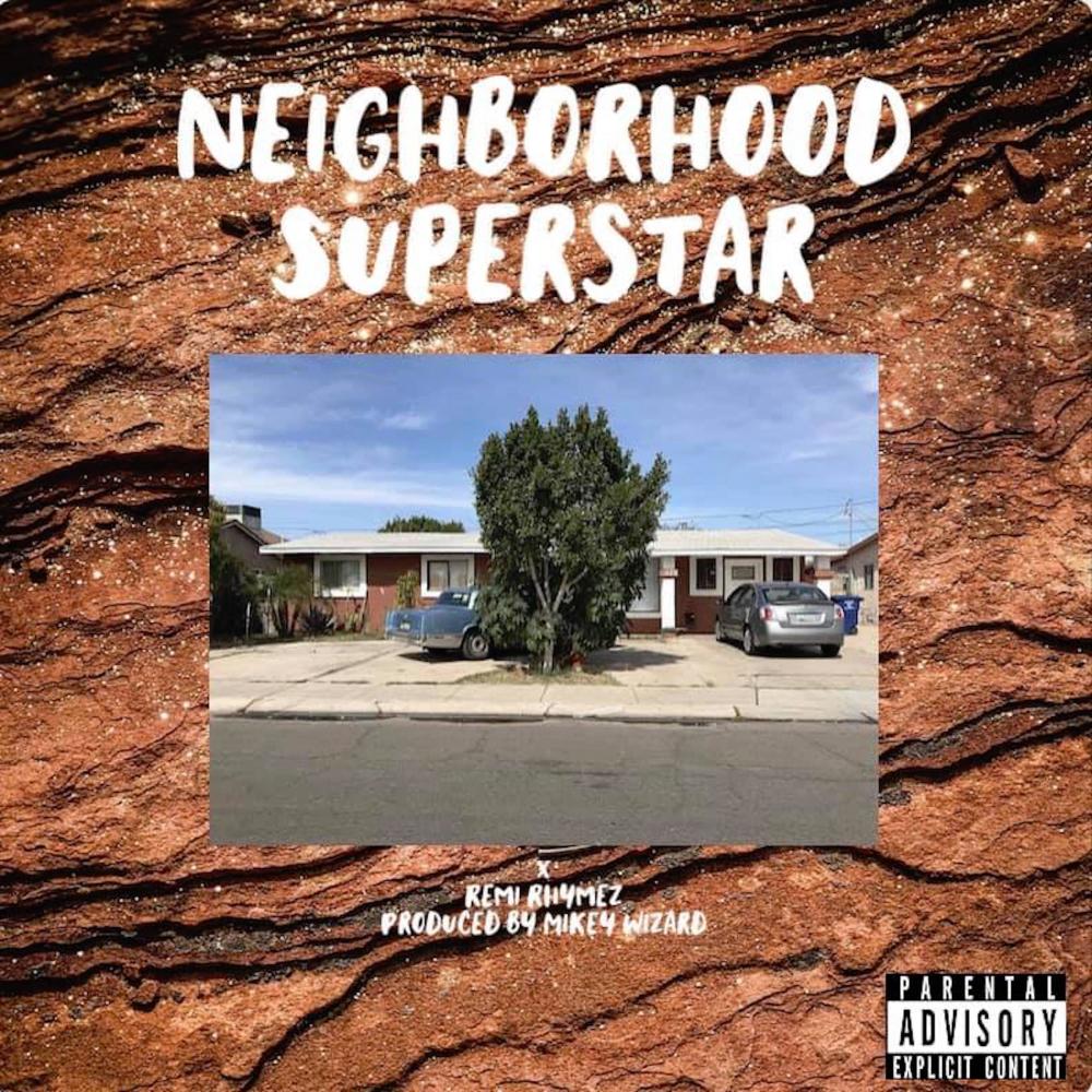 Neighborhood Superstar (Explicit)