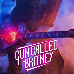 Dengarkan lagu Gipsy (Explicit) nyanyian Gun Called Britney dengan lirik