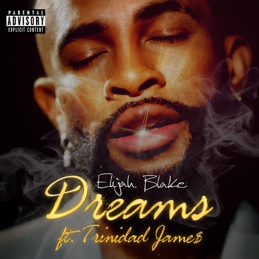 Dreams (feat. Trinidad James) (Explicit)