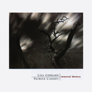 Listen to Immortal Memory song with lyrics from Lisa Gerrard