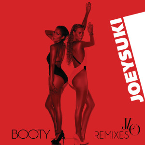 ดาวน์โหลดและฟังเพลง Booty (JoeySuki Vocal Mix) พร้อมเนื้อเพลงจาก Jennifer Lopez