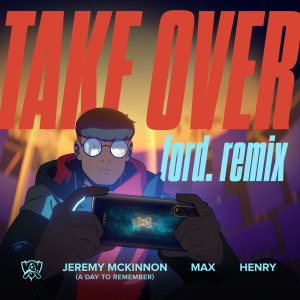 Album Take Over (ford. Remix) from MAX