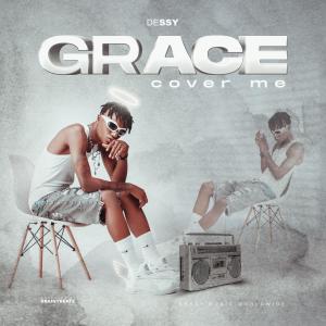 收聽Dessy的Grace Cover Me歌詞歌曲