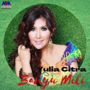 Dengarkan Banyu Mili lagu dari Yulia Citra dengan lirik
