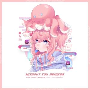 Dengarkan lagu Without You (Riown Remix) nyanyian T[MG] dengan lirik