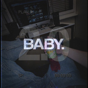 Album BABY 2.0 (Explicit) from 