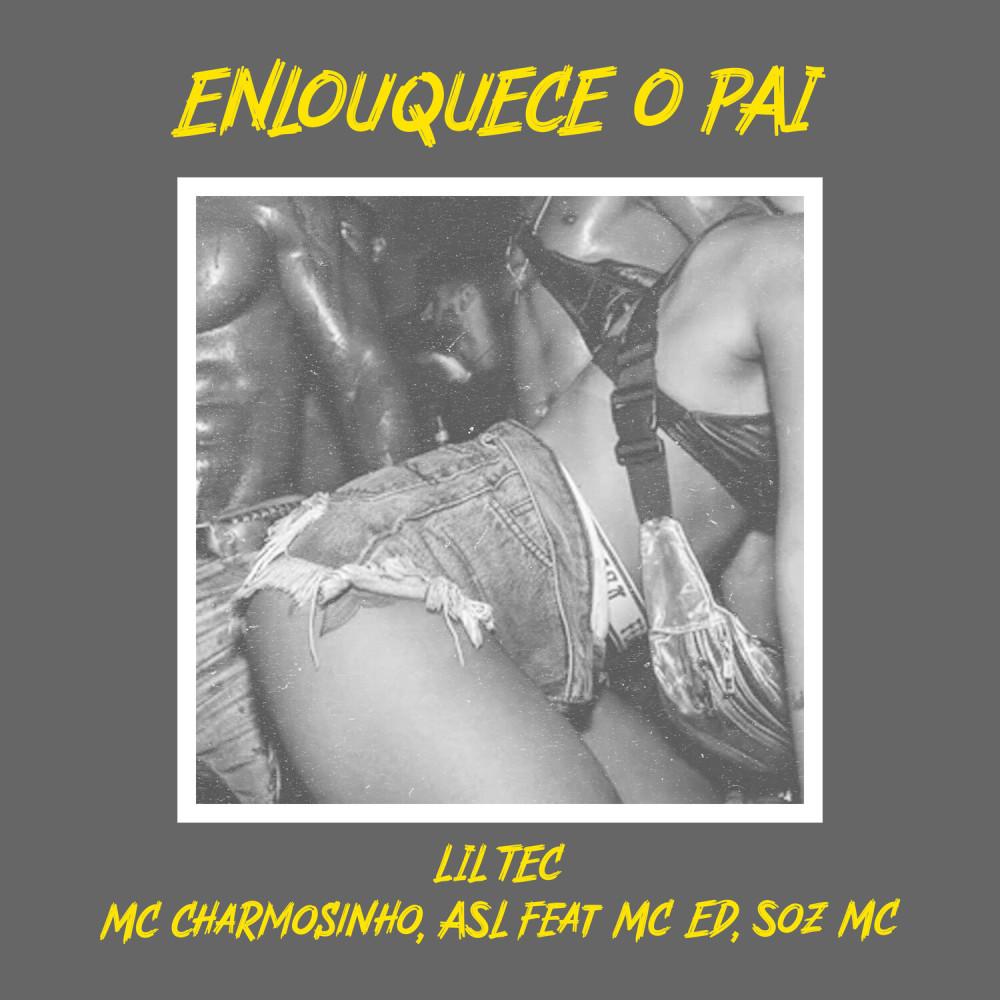 Enlouquece o pai (Explicit)