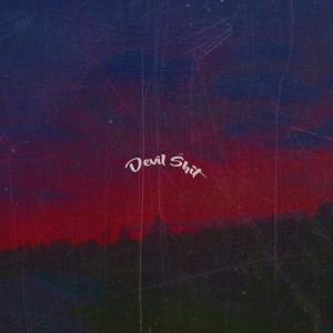 Devil Shit (Explicit) dari kexnvr